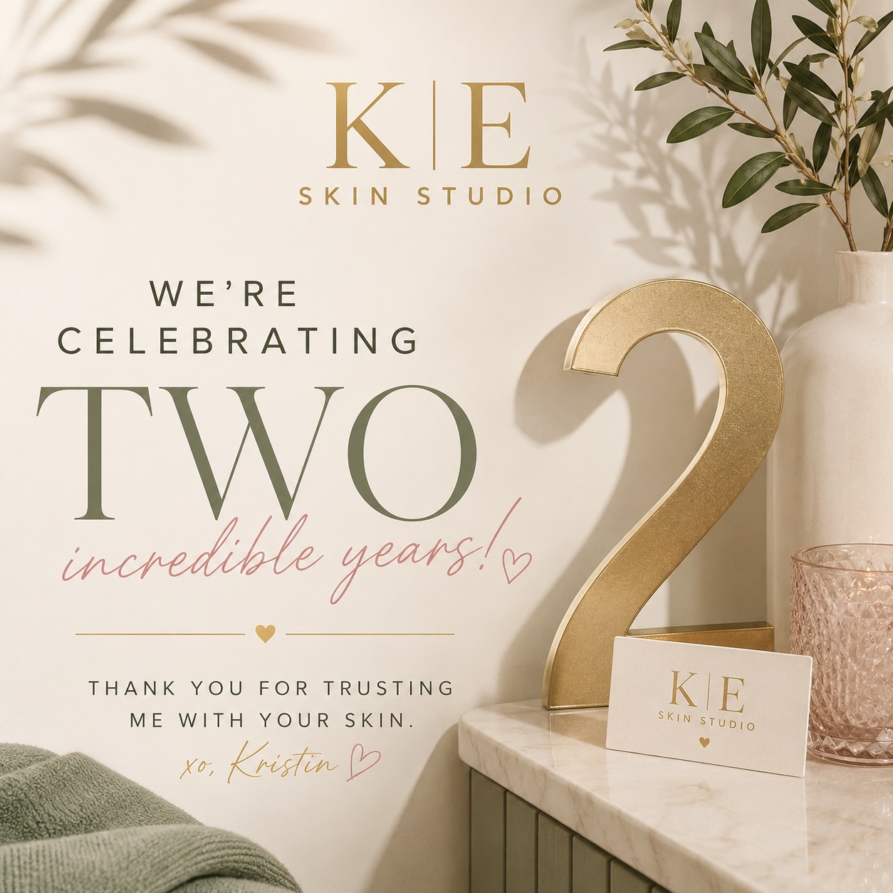 Kristin celebrating two years of K | E Skin Studio